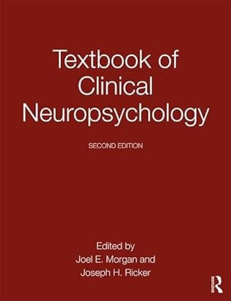 Textbook Of Clinical Neuropsychology 2nd Edition 2018 BY Morgan J E