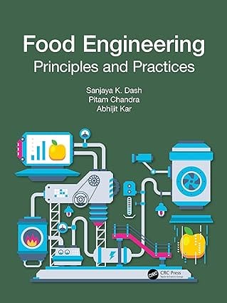Food Engineering Principles And Practices 2024 By Dash S K