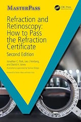 Refraction And Retinoscopy How To Pass The Refraction Certificate 2Ed 2024 By Park J