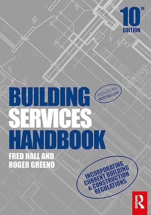 Building Services Handbook 10Ed 2024 By Hall F