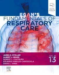 Egans Fundamentals of Respiratory Care 13th Edition 2024 By James K Stoller