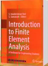 Introduction to Finite Element Analysis 2024 By S Unnikrishnan Nair