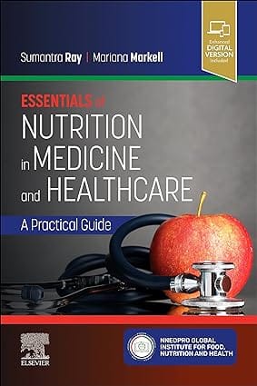 Essentials Of Nutrition In Medicine And Healthcare A Practical Guide With Access Code 2024 By Ray S