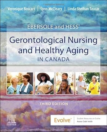 Ebersole And Hess Gerontological Nursing And Healthy Aging In Canada 3rd Edition 2023 By Boscart V