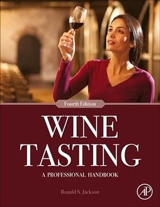 Wine Tasting A Professional Handbook 4th Edition 2023 By Jackson R S