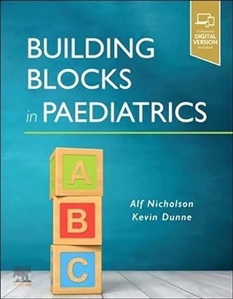 Building Blocks In Paediatrics With Access Code 2023 By Nicholson A