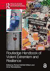 Routledge Handbook Of Violent Extremism And Resilience 2023 By Mcneil W R