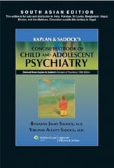 Kaplan & Sadock?s Concise Textbook of Child and Adolescent Psychiatry South Asia Edition 2016 By Sadock