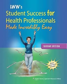 Student Success For Health Professionals 2nd Edition 2012 By Lww
