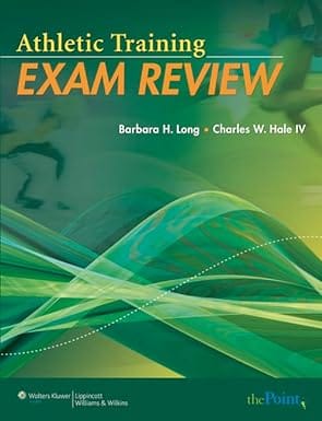 Athletic Training Exam Review 2010 By Long B H