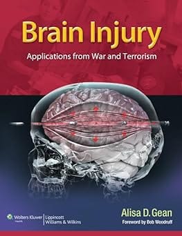 Brain Injury Applications From War And Terrorism 2014 By Gean