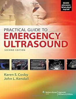 Practical Guide To Emergency Ultrasound 2nd Edition 2014 By Cosby K S