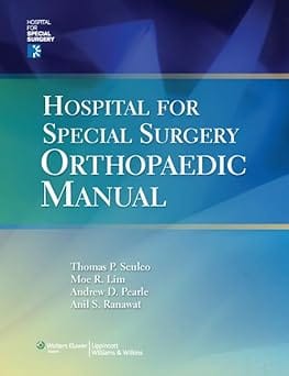 Hospital For Special Surgery Orthopaedics Manual 2014 By Sculco