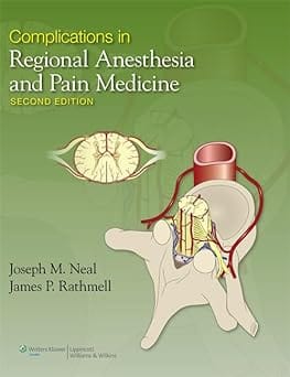 Complications In Regional Anesthesia And Pain Medicine 2nd Edition 2013 By Rathmell J
