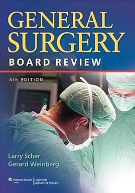 General Surgery Board Review 4Th Edition 2012 By Scher L.A.