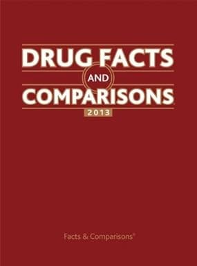 Drug Facts And Comparisons 67th Edition 2013 2012 By Comparisons