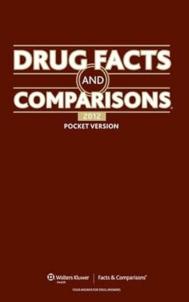 Drug Facts And Comparisons 2012 Pocket Version 2011 By Comparisons F.