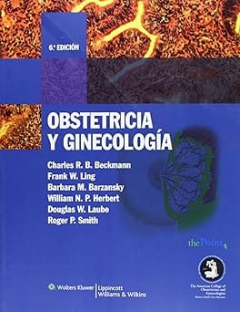 Obstetricia Y Ginecologia 2010 By Beckmann C.R.B.