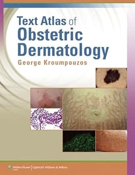 Text Atlas Of Obstetric Dermatology 2014 By Kroumpouzos