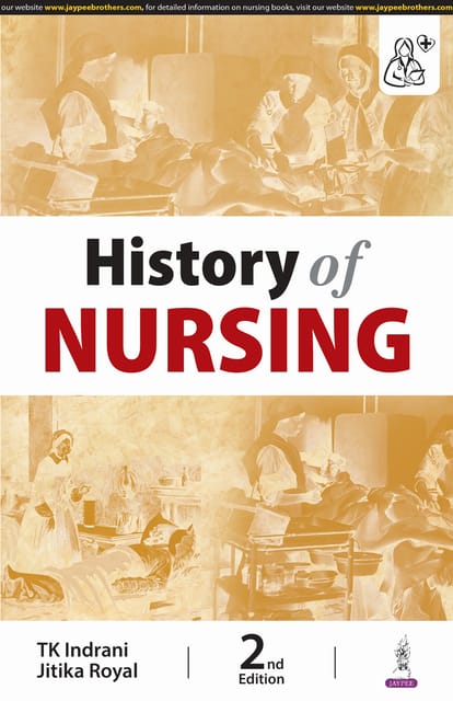 History Of Nursing 2nd Edition 2024 By Indrani Tk