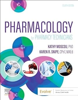 Pharmacology for Pharmacy Technicians 4th Edition 2024 By Moscou, Kathy