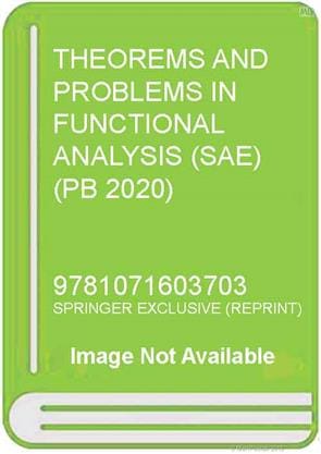 Theorems And Problems In Functional Analysis  South Asia Edition  2020 By Kirillov A.A