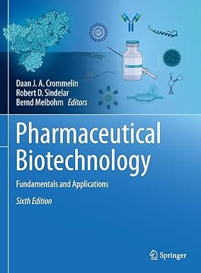 Pharmaceutical Biotechnology Fundamentals And Applications 6th Edition 2024 By Crommelin D J A