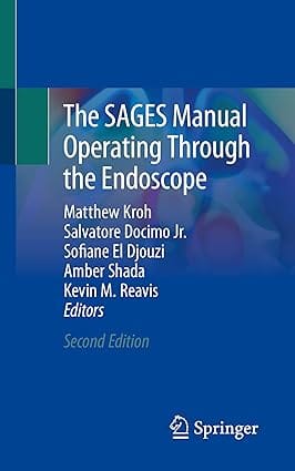 The Sages Manual Operating Through The Endoscope 2nd Edition 2023 By Kroh M