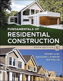Fundamentals Of Residential Construction 5th Edition 2022 By Allen E