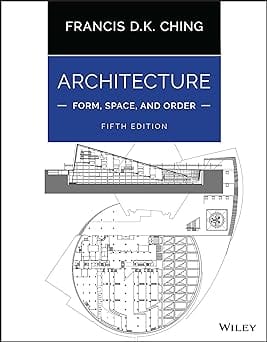 Architecture Form Space And Order 5th Edition 2023 By Ching F D K
