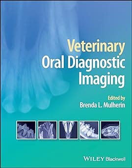 Veterinary Oral Diagnostic Imaging 2023 By Mulherin B L