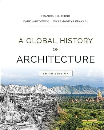 A Global History Of Architecture 3rd Edition 2017 By Ching F D K