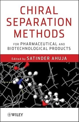 Chiral Separation Methods For Pharmaceutical And Biotechnological Products 2010 By Ahuja S