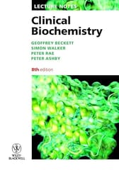 Lecture Notes Clinical Biochemistry 8th Edition 2010 By Beckett