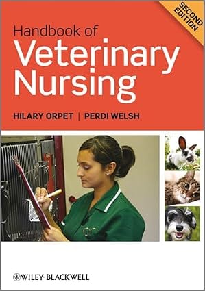 Handbook Of Veterinary Nursing 2011 By Orpet