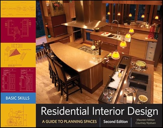 Residential Interior Design: A Guide To Planning Spaces, 2Nd Edition 2011 By Mitton M