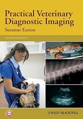 Practical Veterinary Diagnostic Imaging 2nd Edition 2012 By Easton S
