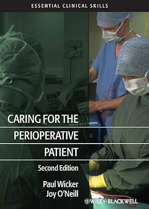 Caring For The Perioperative Patient 2nd Edition 2010 By Wicker P