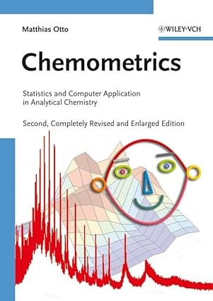 Chemometrics - Statistics And Computer Application In Analytical Chemistry 2nd Edition 2007 By Otto