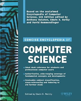 Concise Encyclopedia Of Computer Science 2004 By Reilly