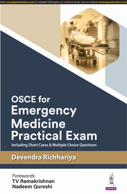 Osce For Emergency Medicine Practical Exam 1st Edition 2024 By Devendra Richhariya