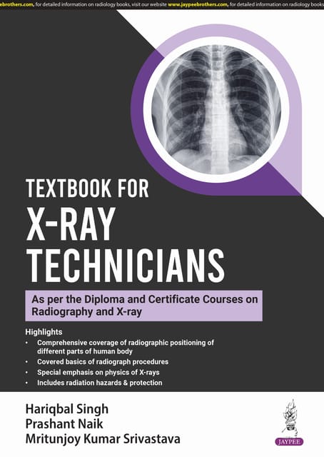 Textbook For X-Ray Technicians 1st Edition 2024 By Hariqbal Singh
