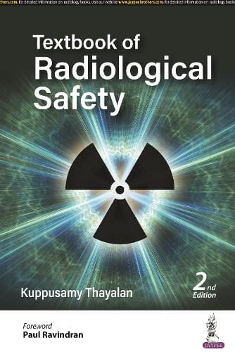 Textbook Of Radiological Safety 2nd Edition 2024 By Kuppusamy Thayalan