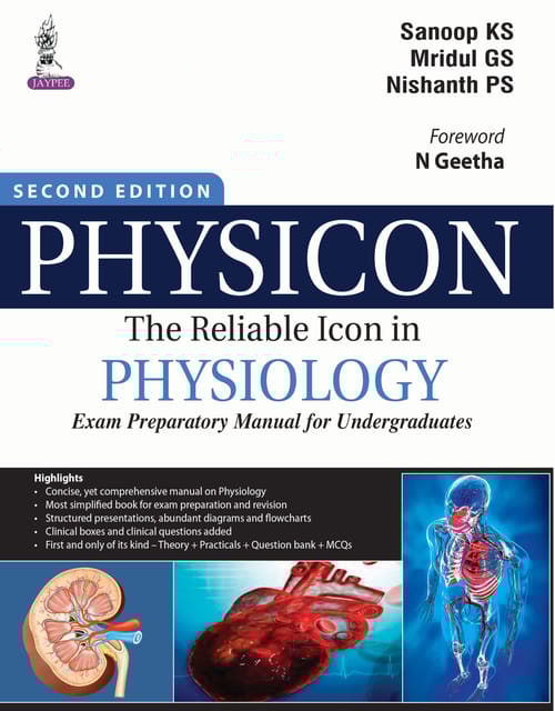 Physicon The Reliable Icon In Physiology Exam Preparatory Manual For Undergraduates 2nd Reprint Edition 2023 By Sanoop Ks