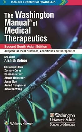 The Washington Manual of Medical Therapeutics, 2nd South Asian Edition 2024 By Dr. Archith Boloor