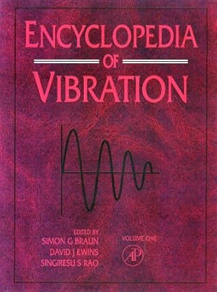 Encyclopedia Of Vibration, 3 Vol. Set 2001 By Braun/Ewins