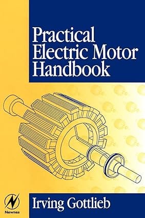 Practical Electric Motor Handbook 1997 By Gottlieb