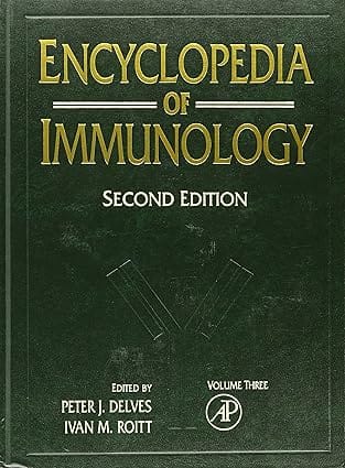 Roitt Encyclopedia Of Immunology 2nd Edition Edition Vol 3 1998 By Delves P J