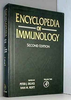 Encyclopedia Of Immunology 2nd Edition Edition Vol 2 1998 By Delves P J