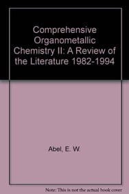 Comprehensive Organometallic Chemistry Ii, 14 Vol. Set 1995 By Abel